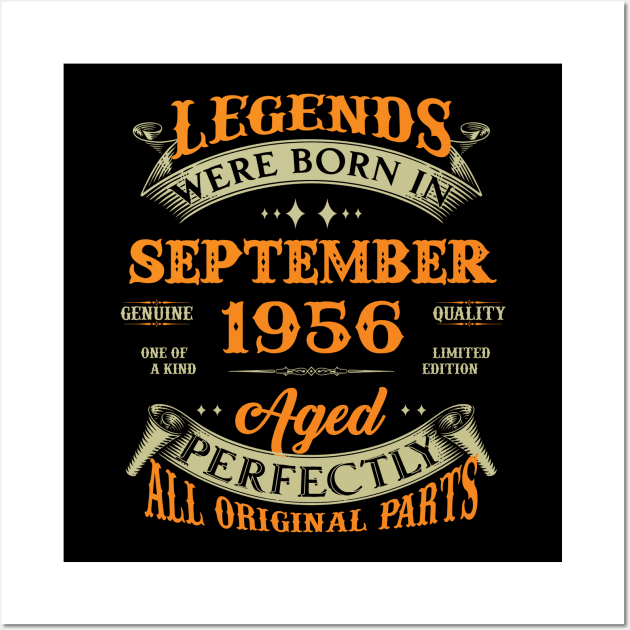 67th Birthday Gift Legends Born In September 1956 67 Years Old Wall Art by super soul